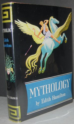 Mythology, by Edith Hamilton, illustrated by Steele Savage