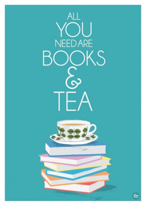 booksdirect:“All you need are books and tea.”