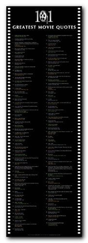 12x36) 101 Greatest Movie Quotes (List) Art Poster Print Poster ...