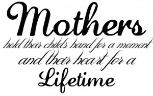 25 Touchingly Sweet Quotes for Moms