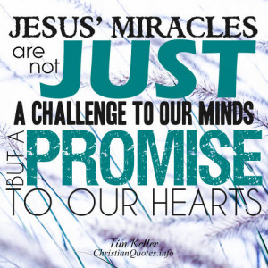 permalink tim keller quote miracles of jesus tim keller quote images