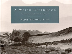Start by marking “A Welsh Childhood” as Want to Read: