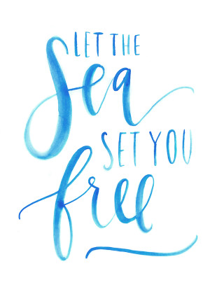 let the sea set you free // printable