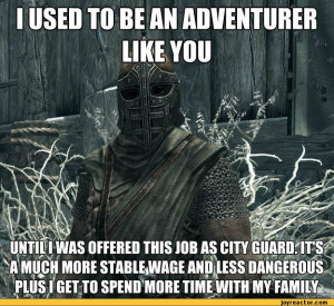 funny pictures,Skyrim,auto,guard,arrow in the knee,job