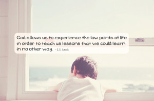 this experience also makes us stronger in life and helps us all grow ...