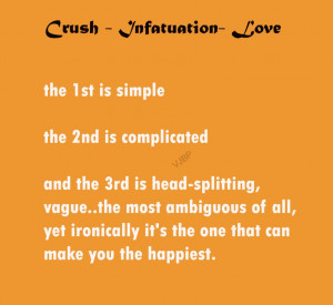Crush – Infatuation – Love