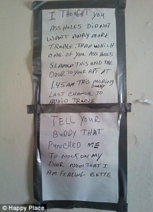 Be warned: One note threatens to start a punch up, while one resident ...
