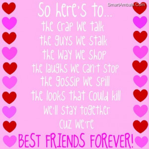Best Friends Forever! ~ Best Friend Quote