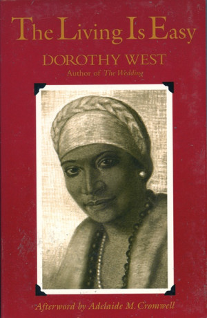 West, Dorothy. The Living Is Easy. 1948. New York: Feminist P, 1982.