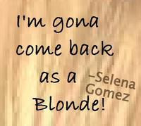 Selena Gomez kiss and tell sayings