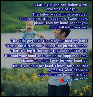 Little Girl and Her Father Crossing a Bridge ~ Father Quote