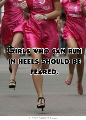 ... Quotes Strong Women Quotes Fear Quotes Strong Girl Quotes High Heels