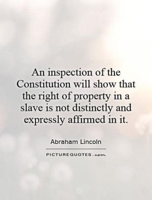 Abraham Lincoln Quotes Slavery Quotes Slave Quotes Constitution Quotes