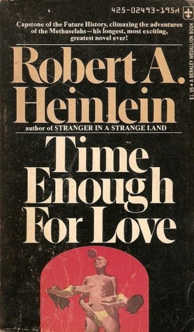 Start by marking “Time Enough for Love” as Want to Read: