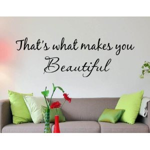 That's What Makes You Beautiful Vinyl Wall Art Quote Decal Lettering