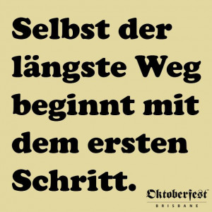 Even the longest journey starts with the first step #German #quote