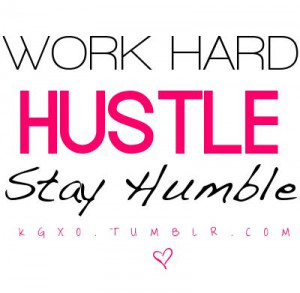 Hustle and Grind Quotes