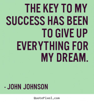 Key to Success Quotes Dream
