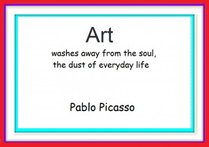 These are 3 Famous Artist Quotes by Pablo Picasso that you can print ...