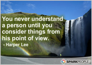 Motivational Quote - You never understand a person until you consider ...