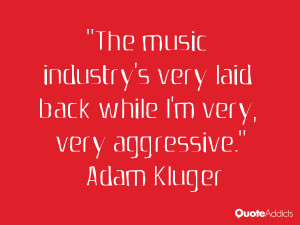 Adam Kluger Quotes