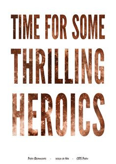 Firefly/Serenity Quote Poster: Time For Some Thrilling Heroics (Jayne ...