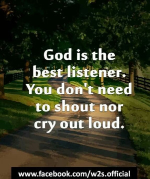 God always hears you.