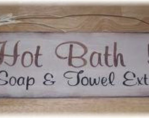 hand stenciled Hot Bath 5 Cents Soa p & Towel Extra Country Bathroom ...