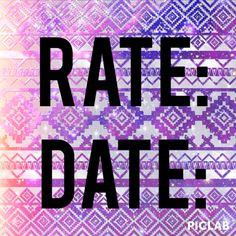 Rate and date games!!