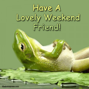 Weekend Wishes For Friends
