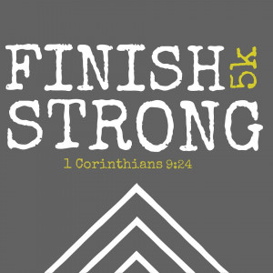 Finish Strong 5K
