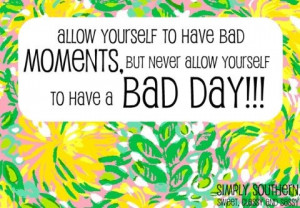 quotes about having a bad day