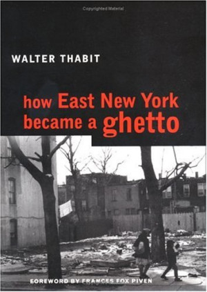 ... by marking “How East New York Became a Ghetto” as Want to Read