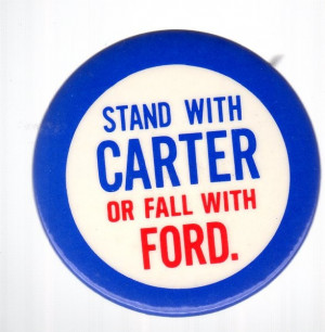 Home View By President Jimmy Carter Vote For Carter Or Fall With Ford ...