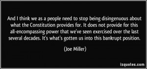 And I think we as a people need to stop being disingenuous about what ...