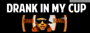 view all kirko bangz quotes picture