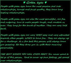 Green Eyes Quotes | see i dont look at my eyes that much put people ...