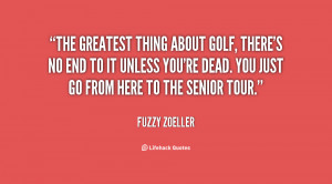 quote-Fuzzy-Zoeller-the-greatest-thing-about-golf-theres-no-100349.png