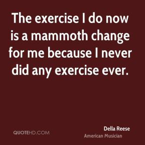 More Della Reese Quotes