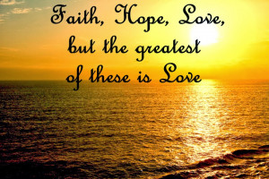 bible quotes about love and faith bible verses bible quotes about love ...