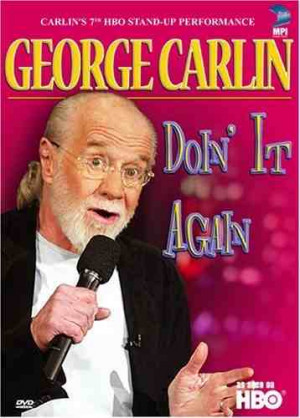 George Carlin - Doin' It Again 1990