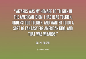 Bakshi Wizards Quotes Quotes Meetville Wizards