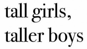 boy, girls, quotes, tall, taller