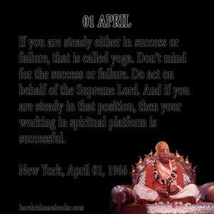 ... quotes of Srila Prabhupada, which he spock in the month of April