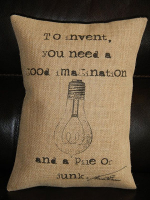 ... Bought it! Edison Quote shabby chic natural Burlap Pillow cottage chic