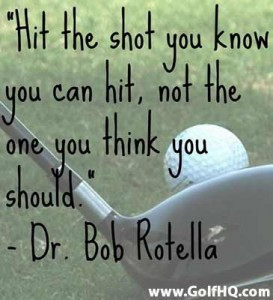 Dr. Bob Rotella Quote
