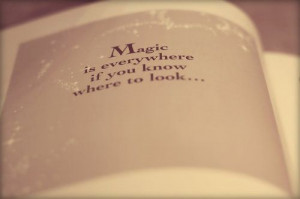 know where to look Magic, Life, Inspiration, Classroom Theme, Quotes ...