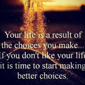 Quotes About Making Better Choices