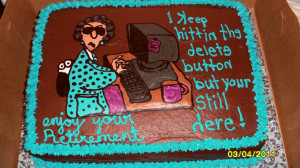 Retirement Cake Sayings