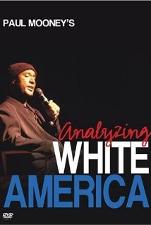 Paul Mooney: Analyzing White America (2002) Poster
